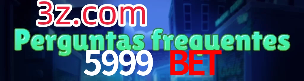 5999 BET